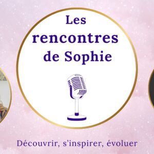 Les rencontres de Sophie 2